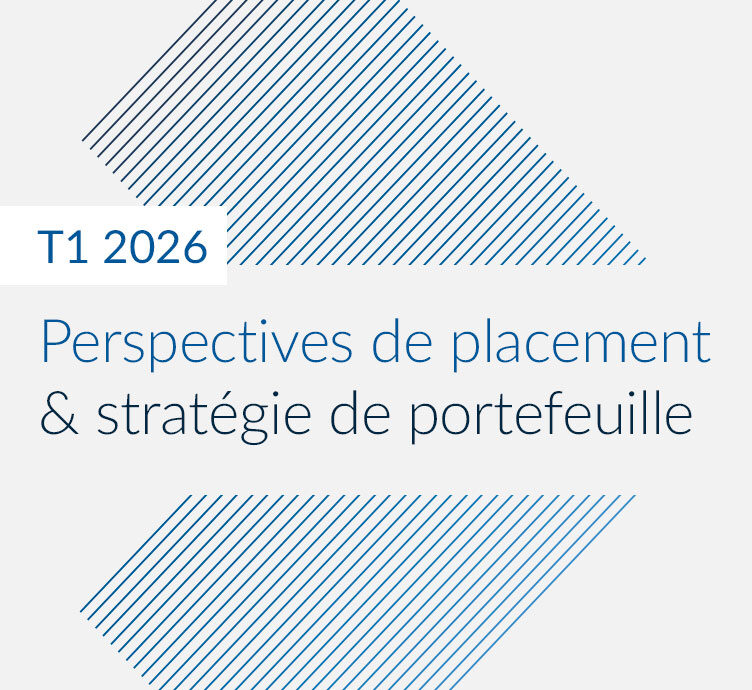 Perspectives de placement & stratégie de portefeuille – T1 2026 à propos de Perspectives de placement & stratégie de portefeuille – T1 2026