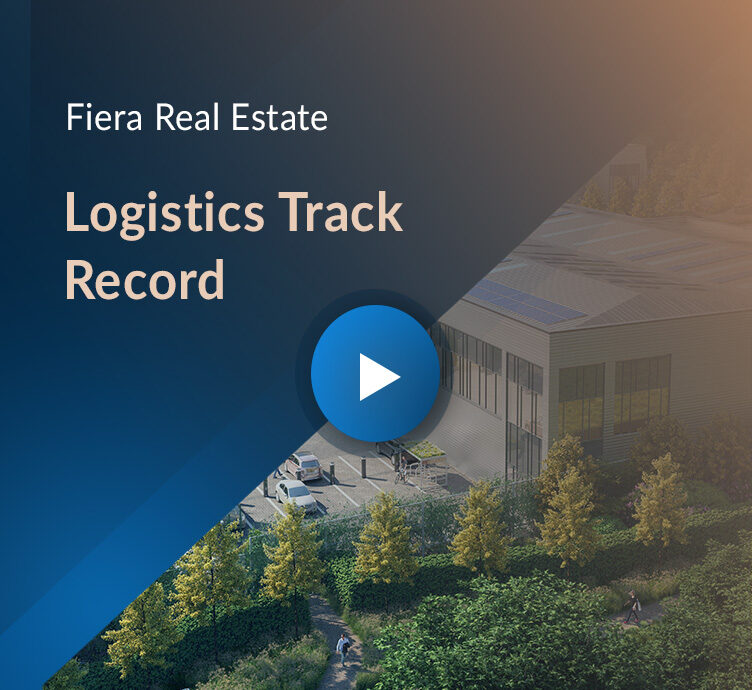 Fiera Real Estate Logistics Track Record about Fiera Real Estate Logistics Track Record