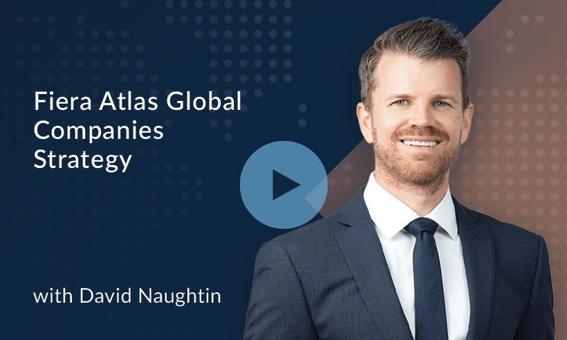 Learn more about Fiera Atlas Global Companies Strategy: Research and Risk, a video with David Naughtin