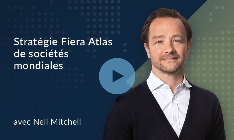 Regarder la vidéo Fiera Atlas Global Companies Strategy: Portfolio Construction avec Neil Mitchell